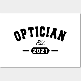 Optician - Optician Est. 2021 Posters and Art